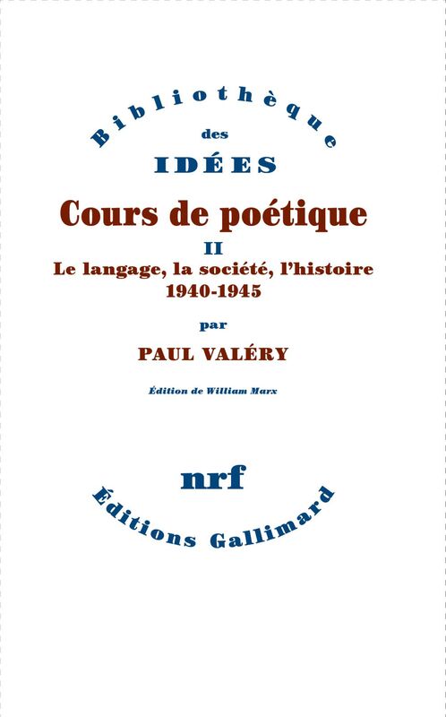Cours de poétique (Tome 2) - Le langage, la société, l'histoire (1940-1945)