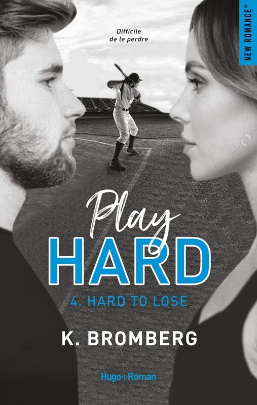 Play hard - Tome 04 Hard to lose