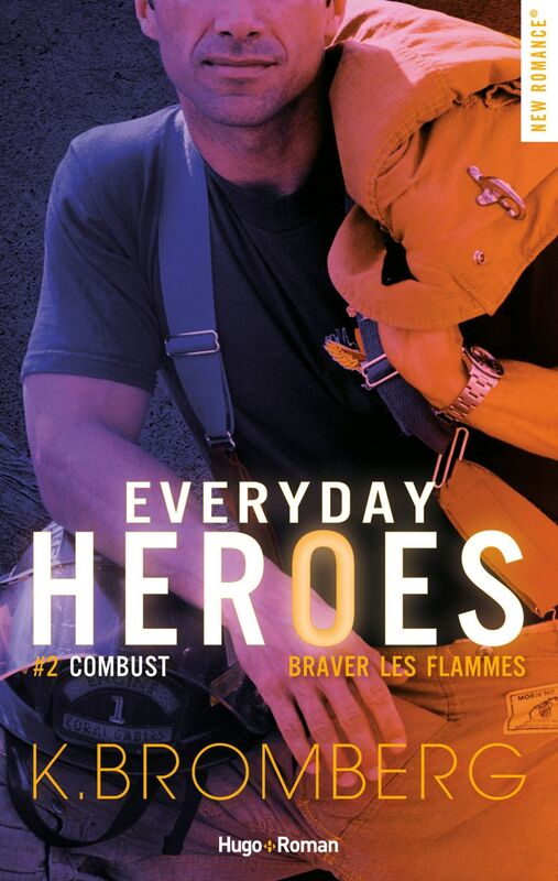 Everyday heroes - Tome 02 Combust