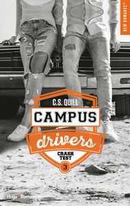 Campus drivers - Tome 03 Crash test
