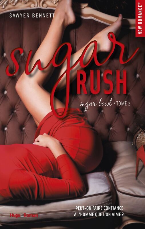 Sugar bowl - Tome 02 Suggar Rush
