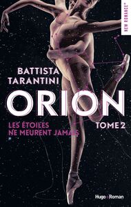 Orion - Tome 02 Les étoiles ne meurent jamais
