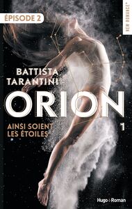 Orion - Tome 01 Ainsi soient les étoiles- épisode 2