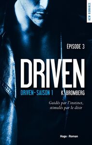 Driven - Tome 01 Episode 3