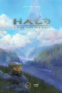 Halo : A Space Opera from Bungie