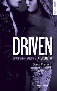 Driven - Tome 08 Down shift