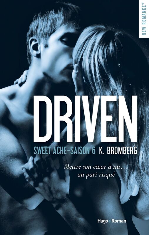 Driven - Tome 06 Sweet ache