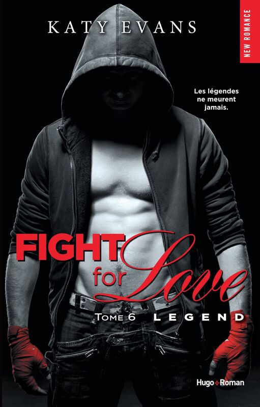 Fight for love - Tome 06 Legend