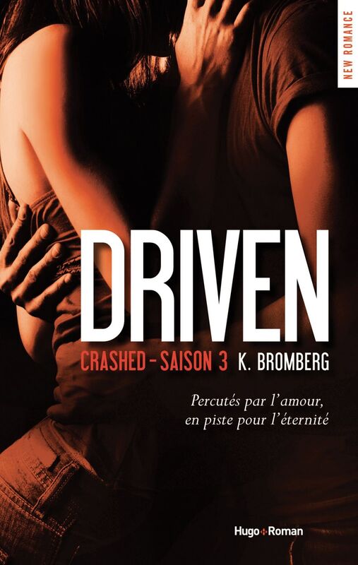 Driven - Tome 03 Crashed