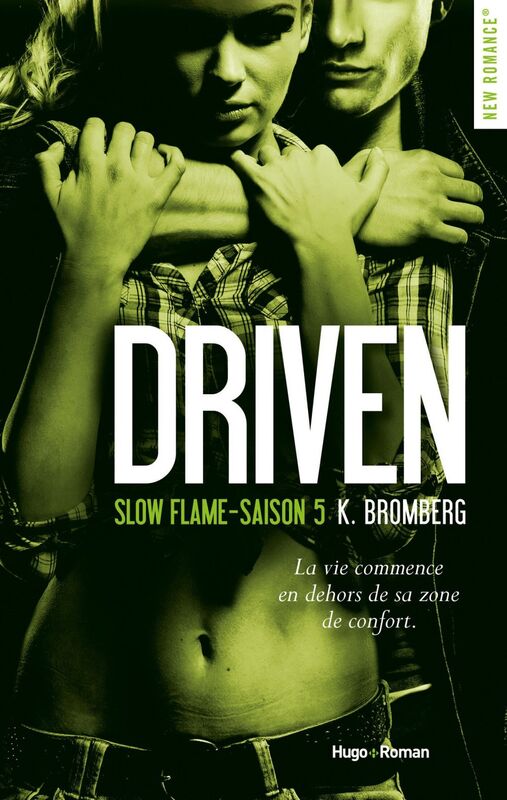 Driven - Tome 05 Slow flame
