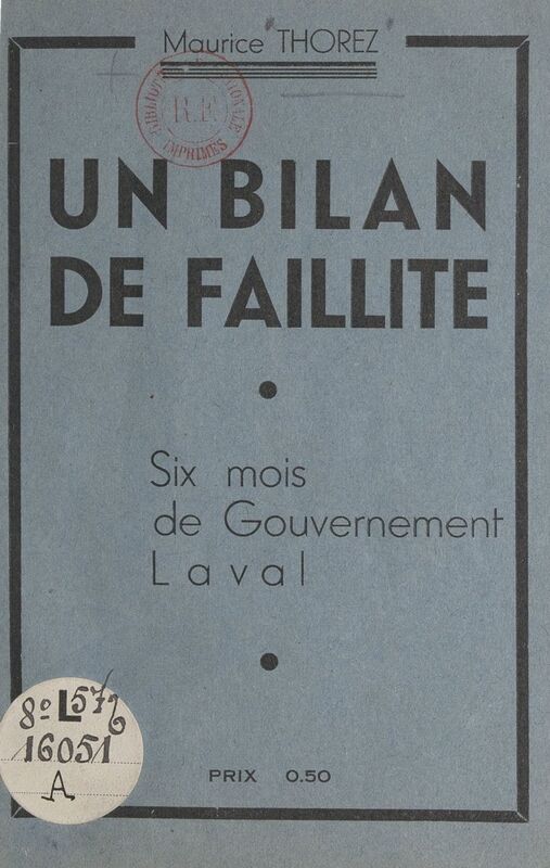 Un bilan de faillite Six mois de gouvernement Laval