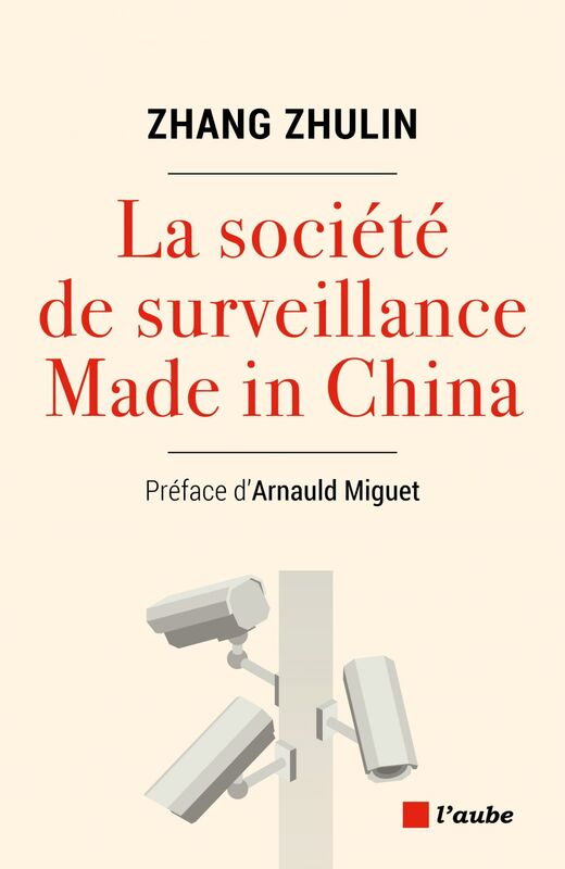 La Société de surveillance Made in China