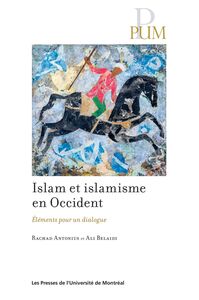 Islam et islamisme en Occident Éléments pour un dialogue