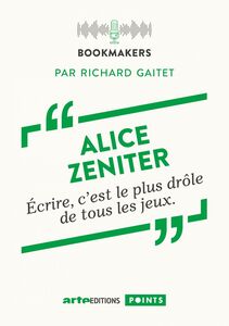Alice Zeniter, une écrivaine au travail Bookmakers