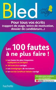 BLED Les 100 fautes que les recruteurs ne veulent plus voir (Certif Voltaire) - Ebook PDF