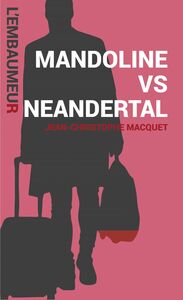 Mandoline Vs neandertal