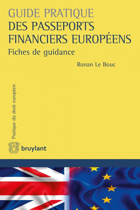 Guide pratique des passeports financiers européens Fiches de guidance