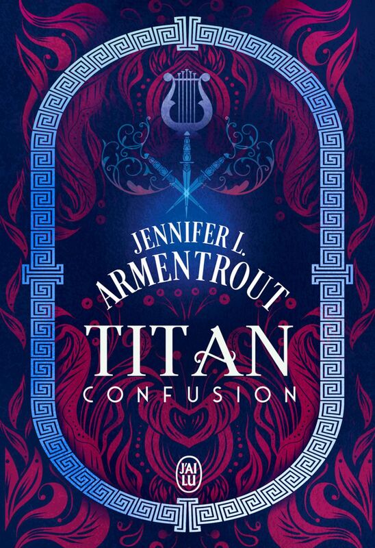 Titan - Tome 1 : Confusion de Jennifer L. Armentrout 311c815e25016e477072296053649c60902756