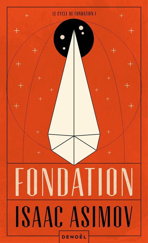 Le cycle de Fondation (Tome 1) - Fondation