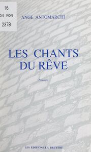 Les chants du rêve