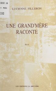 Une grand'mère raconte