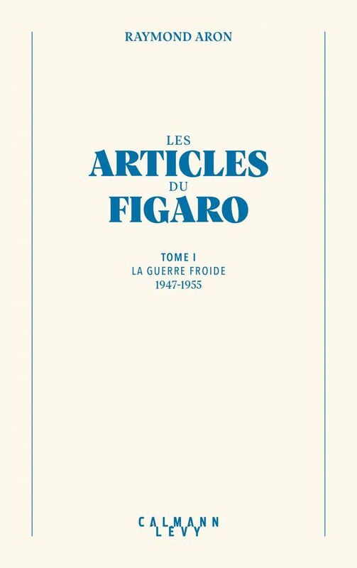 Les articles du Figaro - volume 1