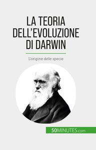 La teoria dell'evoluzione di Darwin L'origine delle specie