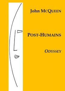 Post-Humains Odyssey