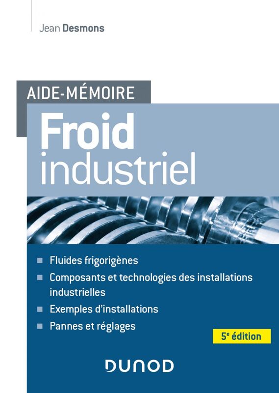 Aide-mémoire - Froid industriel - 5e éd