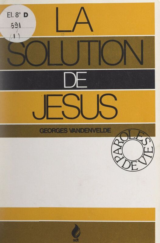 La solution de Jésus