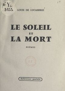 Le soleil et la mort