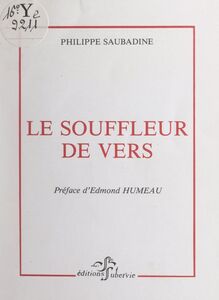Le souffleur de vers