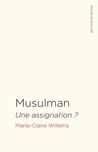 Musulman Une assignation ?