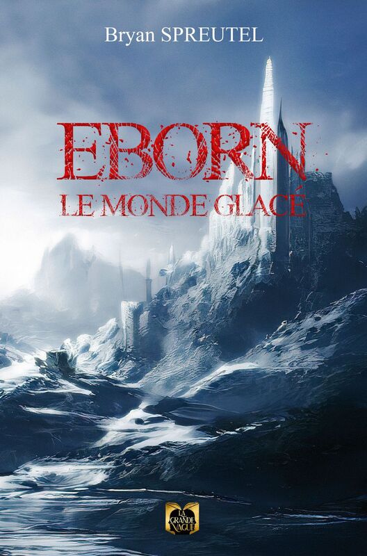 Eborn, le Monde glacé