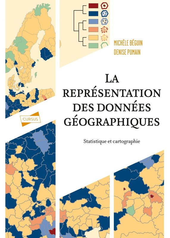 La représentation des données géographiques - 4e éd. Statistique et cartographie