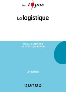 La logistique - 2e éd.