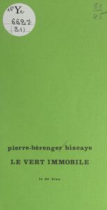 Le vert immobile