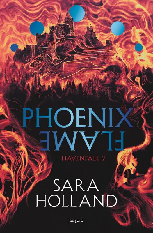 Havenfall, Tome 02 Phoenix Flame