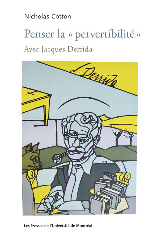 Penser la «pervertibilité» Avec Jacques Derrida
