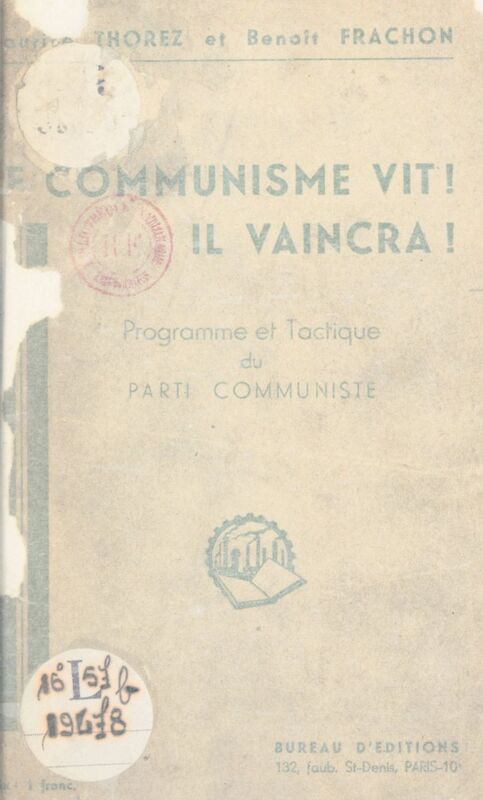 Le communisme vit ! Il vaincra ! Programme et tactique du Parti communiste