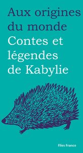 Contes et légendes de Kabylie