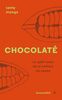 Chocolaté Le goût amer de la culture du cacao