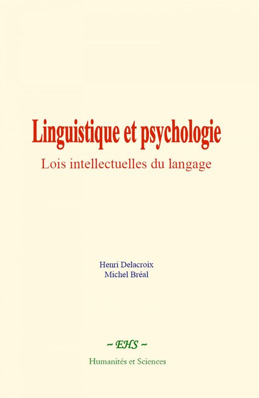 Linguistique et psychologie Lois intellectuelles du langage