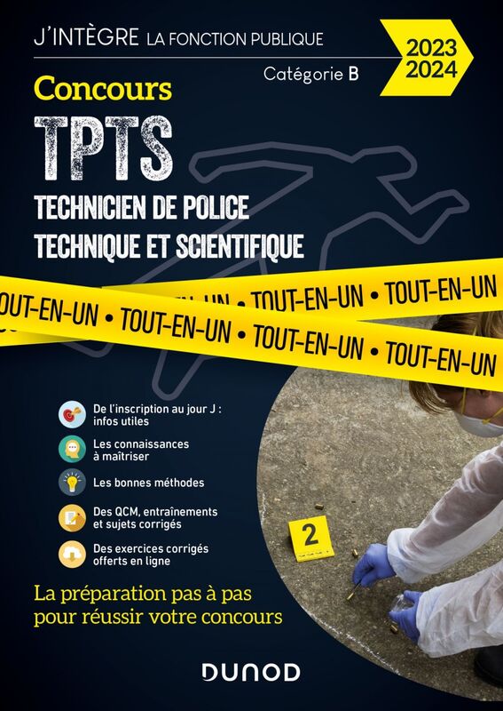 Concours TPTS  - Technicien Police technique et scientifique - 2023-2024 Tout-en-un