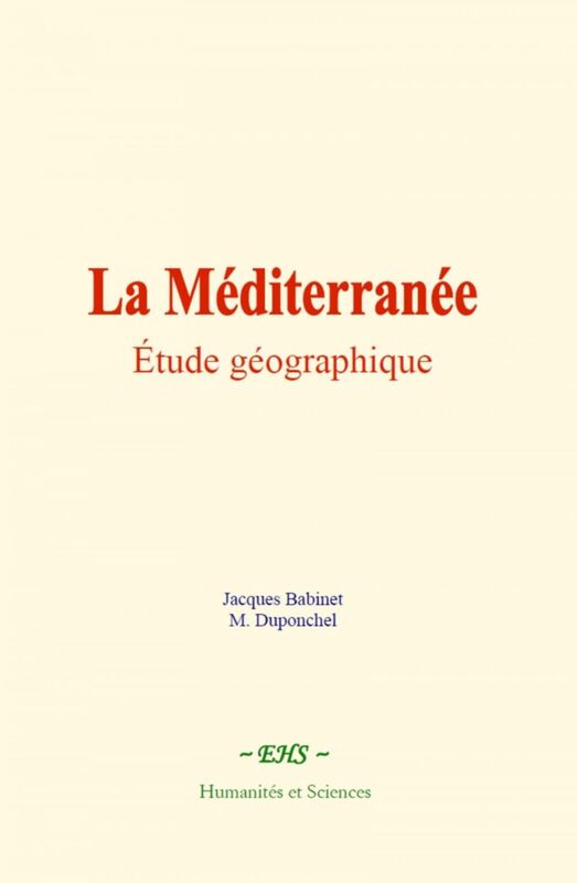 La Méditerranée : étude géographique