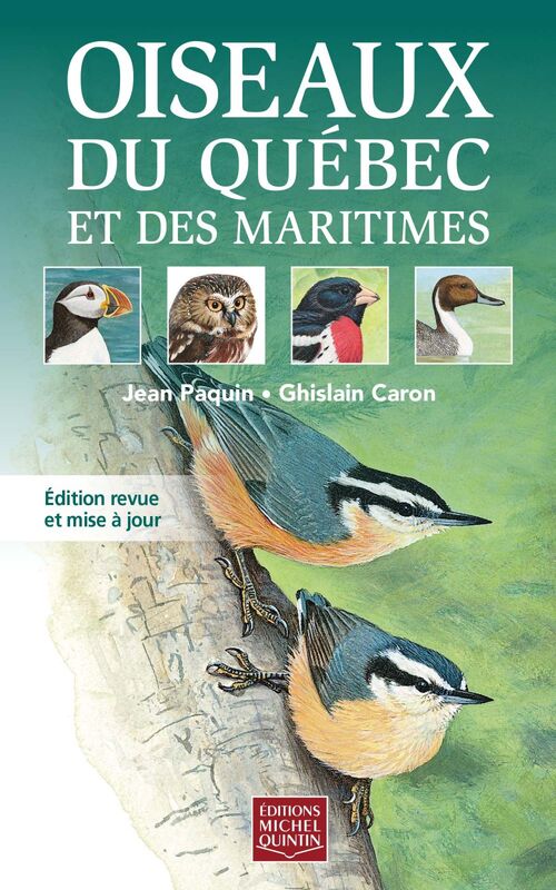 Oiseaux du Québec et des Maritimes Édition revue et mise à jour