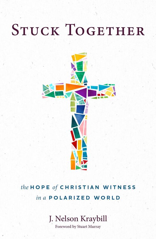Stuck Together The Hope of Christian Witness in a Polarized World