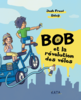 Bob et la révolution des vélos