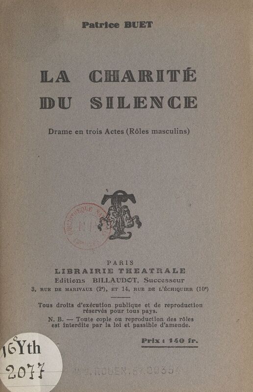 La charité du silence Drame en trois actes (rôles masculins)