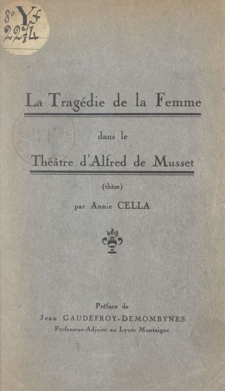 La tragédie de la femme dans le théâtre d'Alfred de Musset